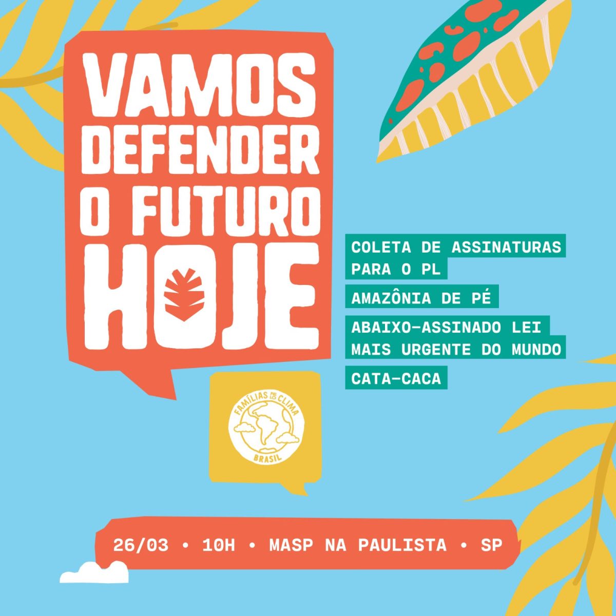 Ações em defesa do futuro unem pais e filhos em São Paulo